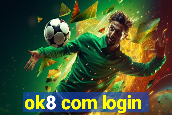 ok8 com login